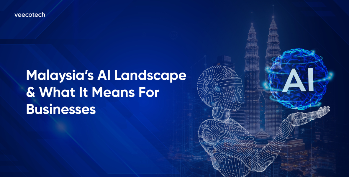 Malaysia's AI Landscape & What It Means for Businesses (2025)