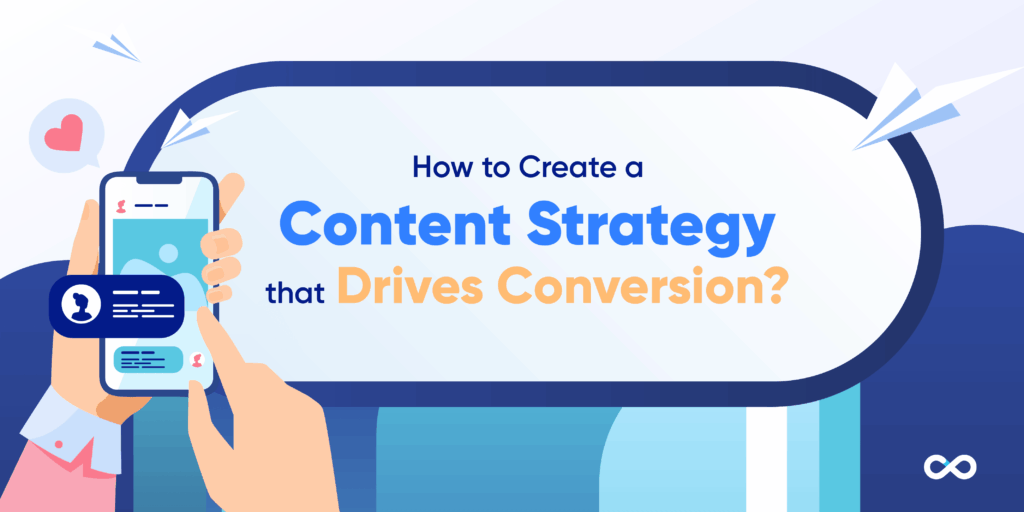 How to create a content strategy that drives conversion featured image