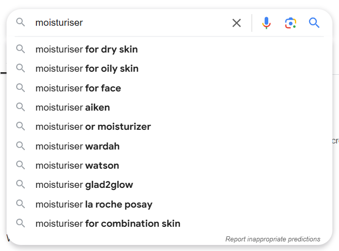 A screenshot of Google autocomplete for "moisturiser" query